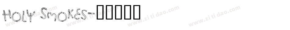 Holy Smokes字体转换